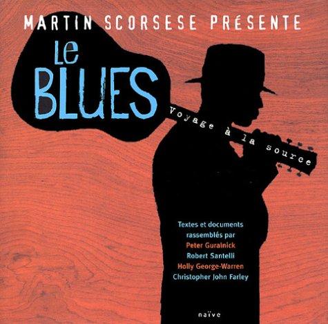 Le blues : Voyage à la source