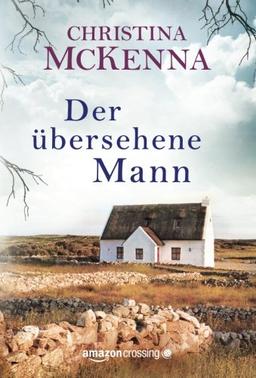 Der übersehene Mann: Roman