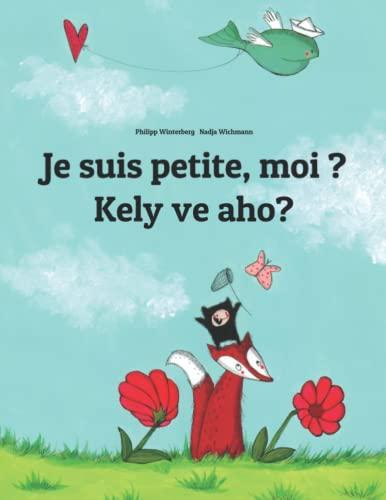 Je suis petite, moi ? Kely ve aho?: Un livre d'images pour les enfants (Edition bilingue français-malgache) (Livres bilingues (français-malgache) de Philipp Winterberg)