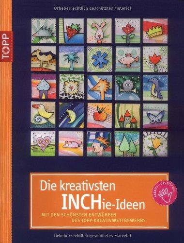 Die kreativsten INCHie-Ideen: Mit den schönsten Entwürfen des TOPP-Kreativwettbewerbs