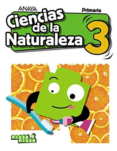 Ciencias de la Naturaleza 3. (Pieza a Pieza)