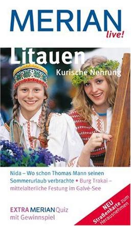 Litauen - Kurische Nehrung: Nida - Wo schon Thomas Mann seinen Sommerurlaub verbrachte. Burg Trakai - mittelalterliche Festung im Galve-See