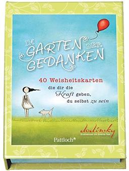 Im Garten der Gedanken: 40 Weisheitskarten, die dir die Kraft geben, du selbst zu sein