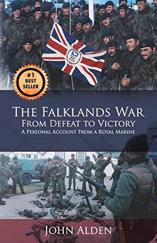 The Falklands War: From Defeat to Victory