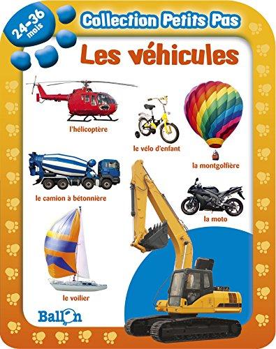 Collection Petits Pas: Les Vehicules (24-36 Mois)