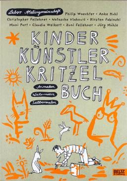 Kinder Künstler Kritzelbuch: Anmalen Weitermalen Selbermalen