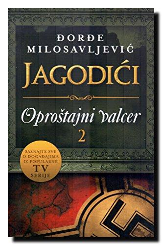 Jagodici - Oprostajni valcer 2