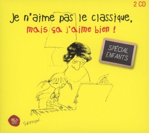 Je N'aime Pas Le Classique - Enfants