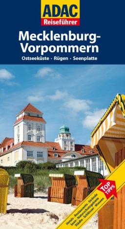 ADAC Reiseführer Mecklenburg-Vorpommern: Ostseeküste - Rügen - Seenplatte