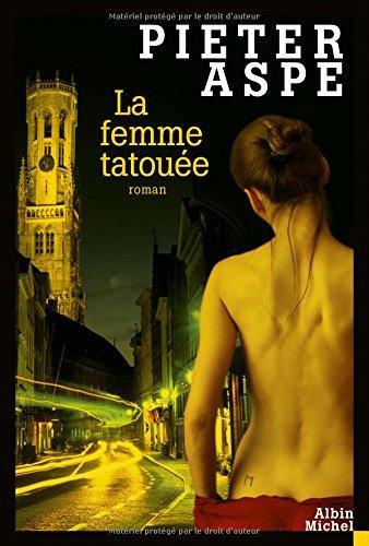 Une enquête du commissaire Van In. Vol. 15. La femme tatouée