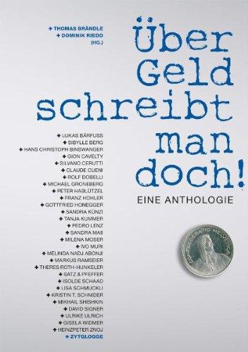 Über Geld schreibt man doch!: Eine Anthologie