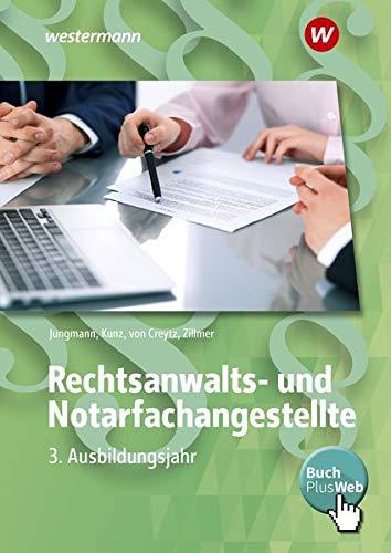 Rechtsanwalts- und Notarfachangestellte: 3. Ausbildungsjahr: Schülerband