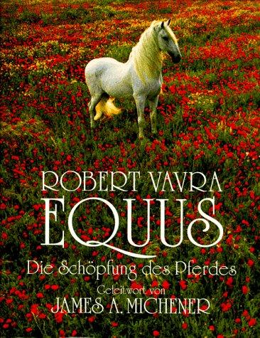 Equus. Die Schöpfung des Pferdes