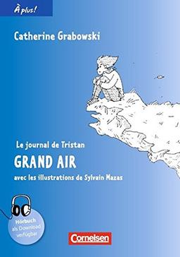 À plus! - Nouvelle édition: Band 3 - Grand air: Lektüre