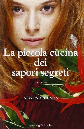 La piccola cucina dei sapori segreti