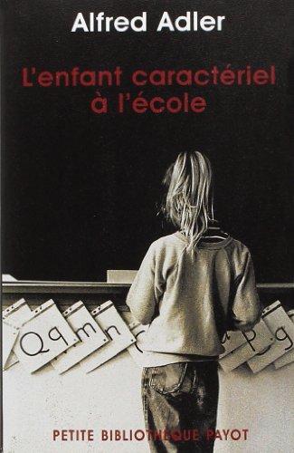 L'enfant caractériel à l'école