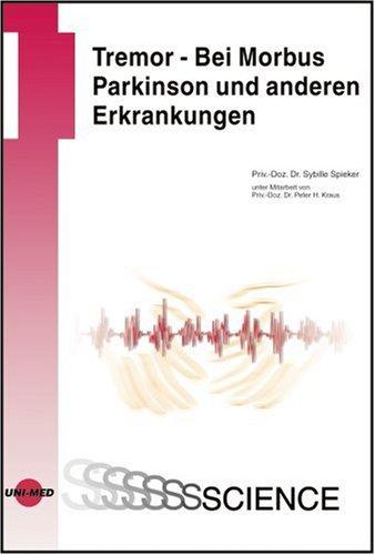 Tremor - Bei Morbus Parkinson und anderen Erkrankungen