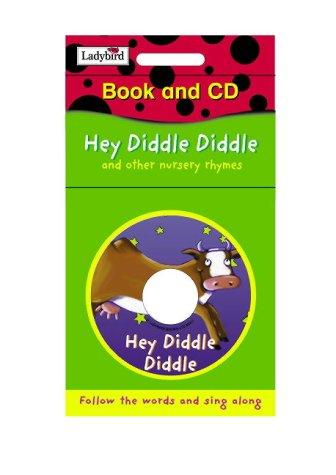 Hey Diddle Diddle, w. Audio-CD (Nursery Rhymes)