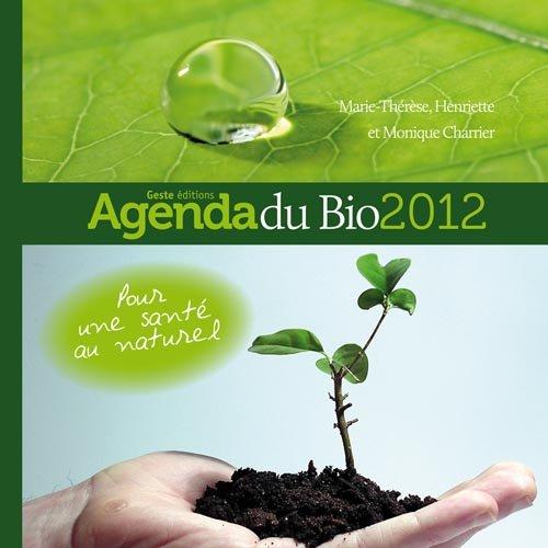 Agenda du bio 2012 : 53 recettes bio à cuisiner en famille