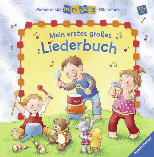 Meine erste ministeps®-Bibliothek: Mein erstes großes Liederbuch: Ab 12 Monaten