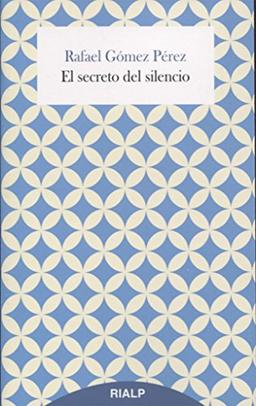 EL SECRETO DEL SILENCIO (Breves Rialp)