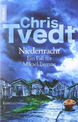 Niedertracht: Ein Fall für Mikael Brenne (Knaur TB)