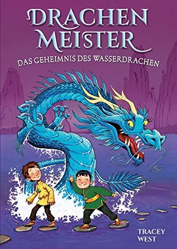 Drachenmeister Band 3 - Das Geheimnis des Wasserdrachen: Kinderbücher ab 6-8 Jahre (Erstleser Mädchen Jungen)