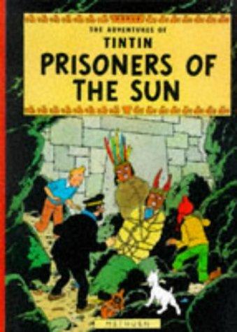 Prisoners of the Sun (The Adventures of Tintin)