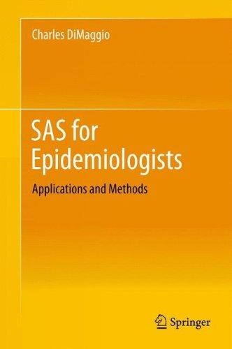 SAS for Epidemiologists: Applications and Methods