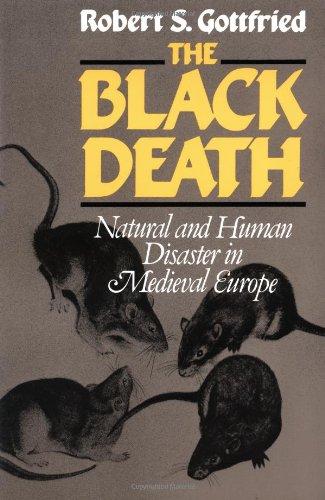 Black Death: Natural and Human Disaster in Medieval Europe (World History Series)