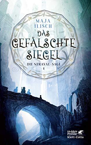 Das gefälschte Siegel: Die Neraval-Sage 1