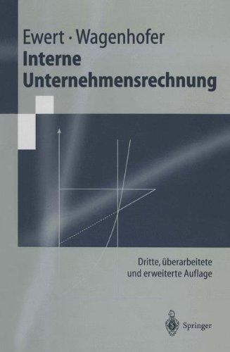 Interne Unternehmensrechnung (Springer-Lehrbuch)