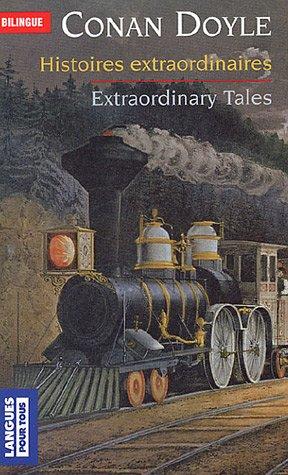 Histoires extraordinaires. Extraordinary tales