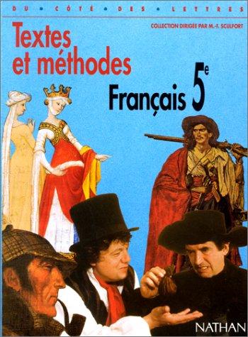 Français, 5e, textes et méthodes