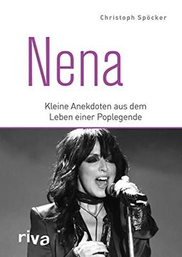 Nena: Kleine Anekdoten aus dem Leben einer Poplegende