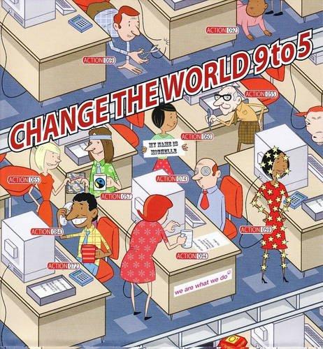 Change the World 9 to 5