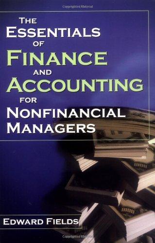 The Essentials of Finance and Accounting for Nonfinancial Managers