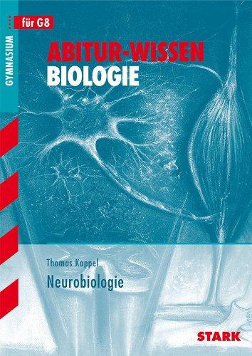 Abitur-Wissen Biologie / Neurobiologie