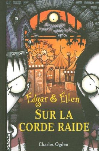 Edgar et Ellen. Vol. 5. Sur la corde raide