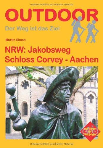 NRW: Jakobsweg Schloss Corvey - Aachen