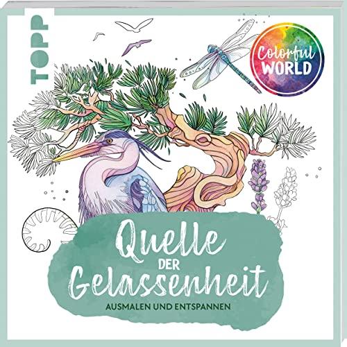 Colorful World - Quelle der Gelassenheit: Ausmalen & entspannen