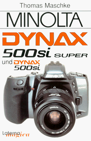 Minolta Dynax 500si Super und Dynax 500si