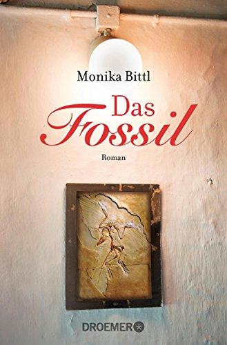 Das Fossil: Roman