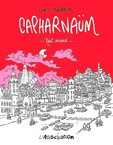 Capharnaüm : récit inachevé