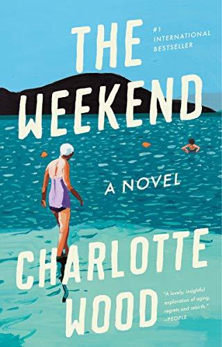 The Weekend: A Novel