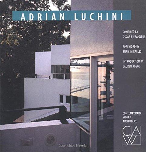 Adrian Luchini (Contemporary World Architects)