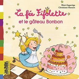 La fée Fifolette et le gâteau Bonbon