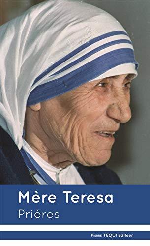 Mère Térésa : prières