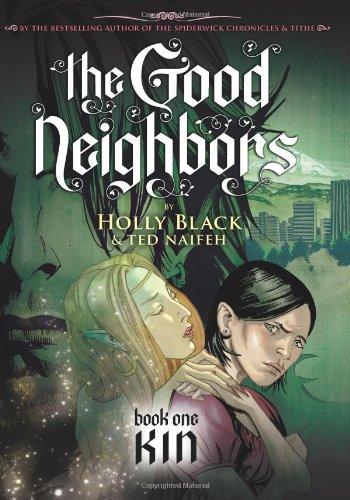 The Good Neighbors Bk #1 Kin