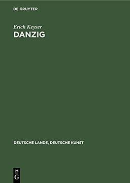 Danzig (Deutsche Lande, Deutsche Kunst)